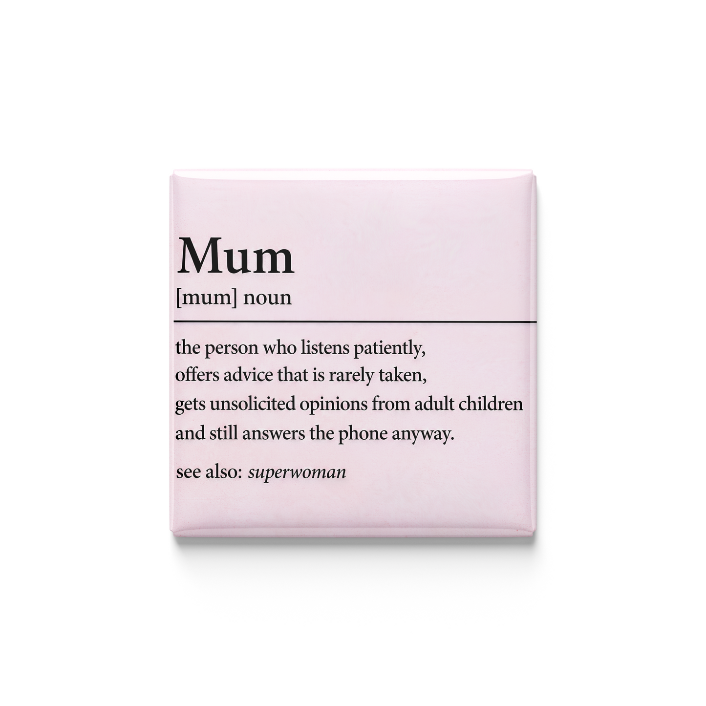 Pink card with definition of 'Mum' on a white background