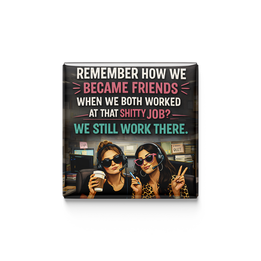 Decorative wall art with two women in a office setting and humorous text.